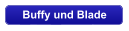 Buffy und Blade