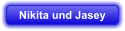 Nikita und Jasey