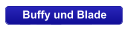 Buffy und Blade