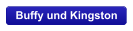 Buffy und Kingston