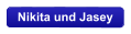 Nikita und Jasey