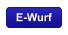 E-Wurf