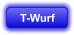T-Wurf